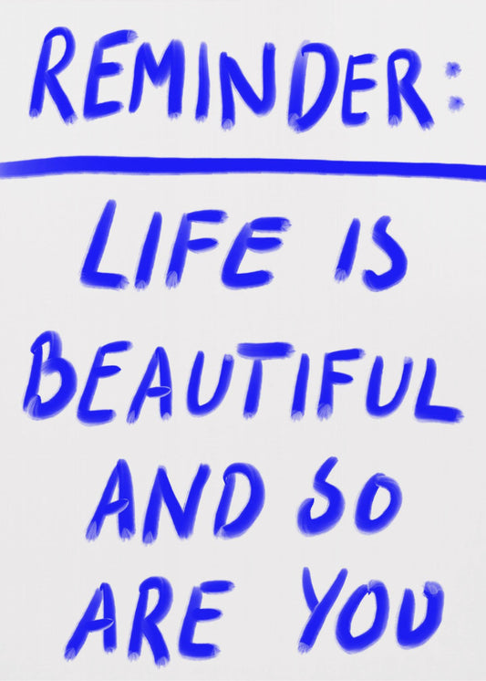 Beautiful Reminder | Poster