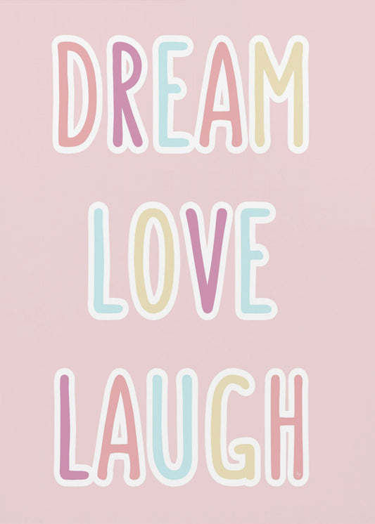 Dream Love Laugh | Canvas