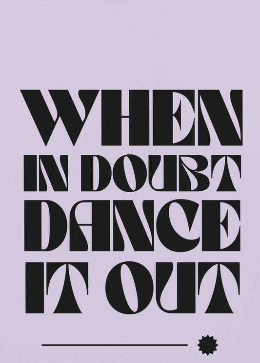 Dance Away Doubts | Poster