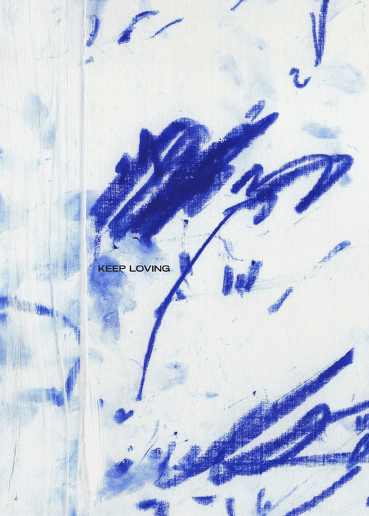 Blue Whispers With Keep Loving | Poster
