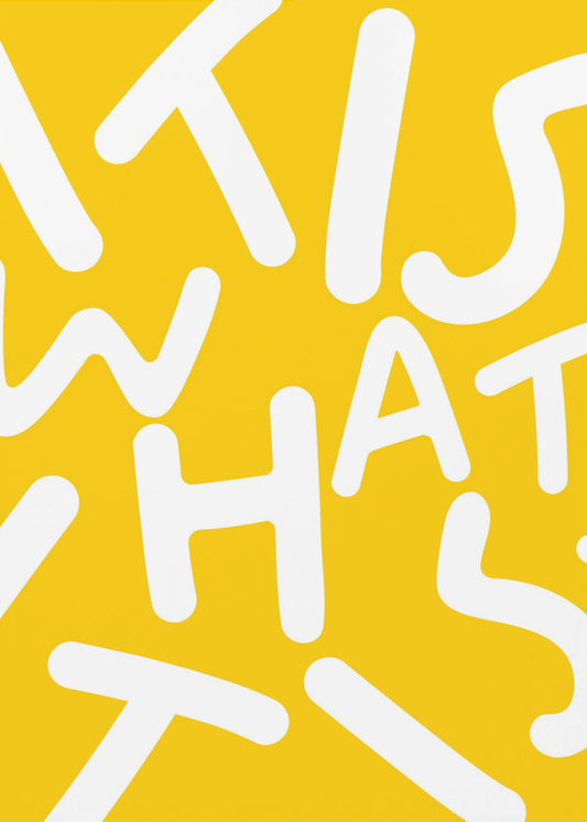 It Is What It Is | Canvas