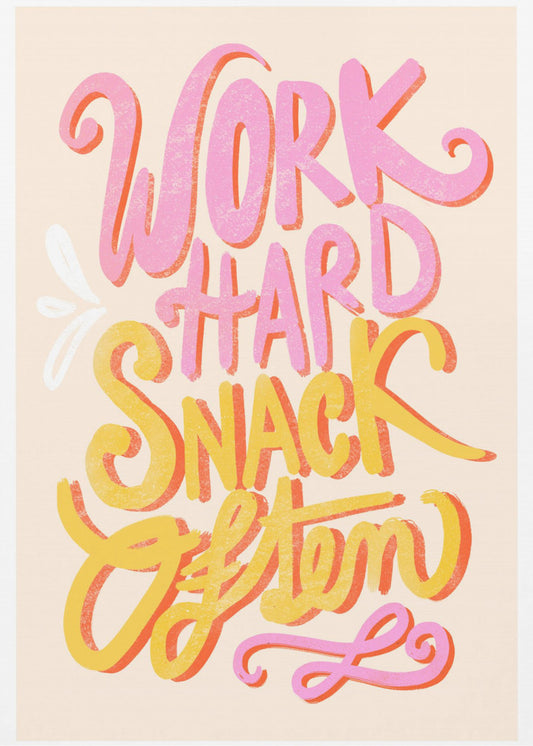 Work Hard Snack Often | Canvas