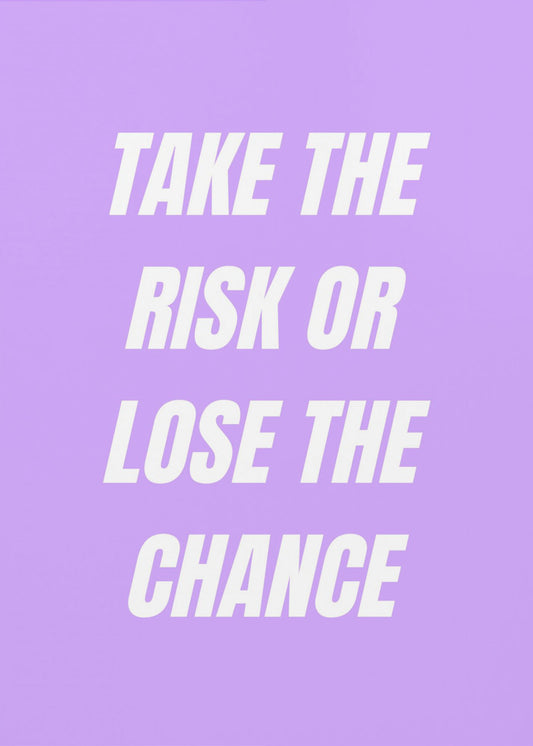 Take the Risk | Poster